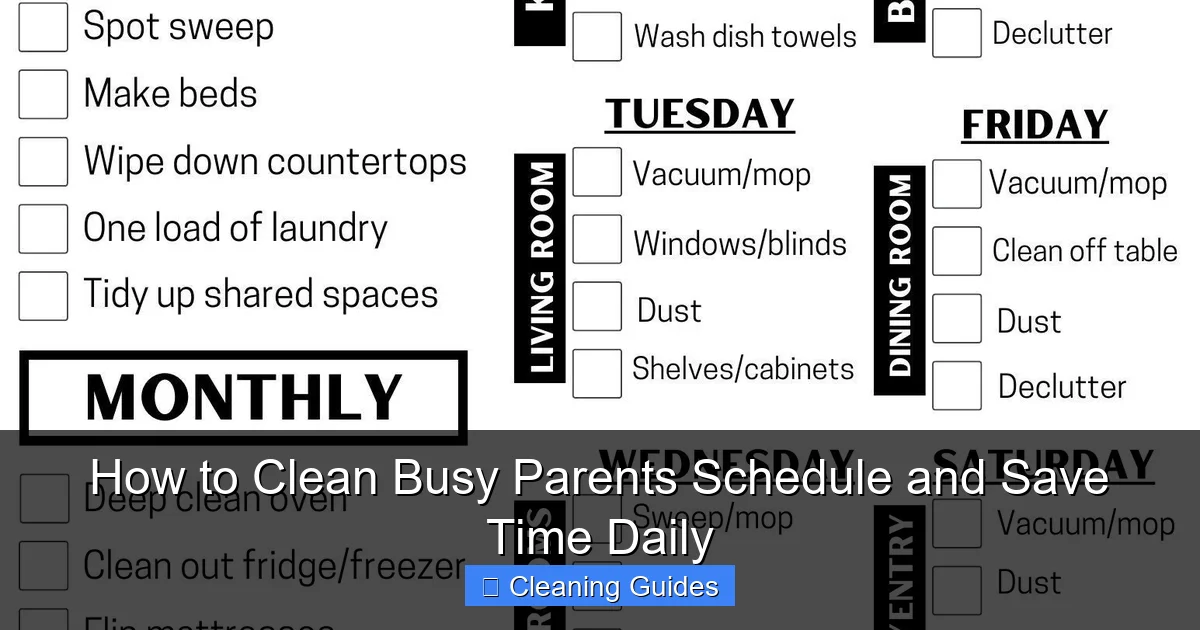 How to Clean Busy Parents Schedule and Save Time Daily