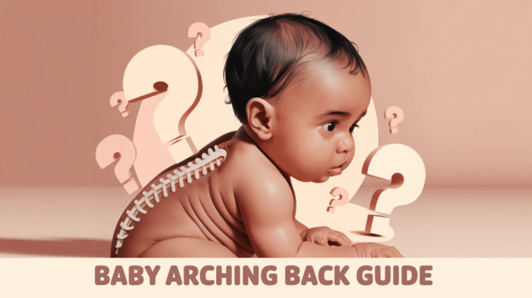 Why Does My Baby Arch His Back